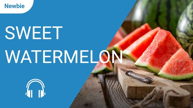 Sweet Watermelon
