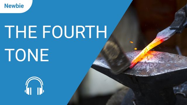 The Fourth Tone