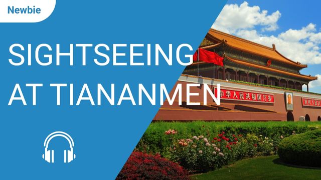 Sightseeing at Tiananmen