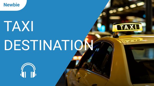 Taxi Destination