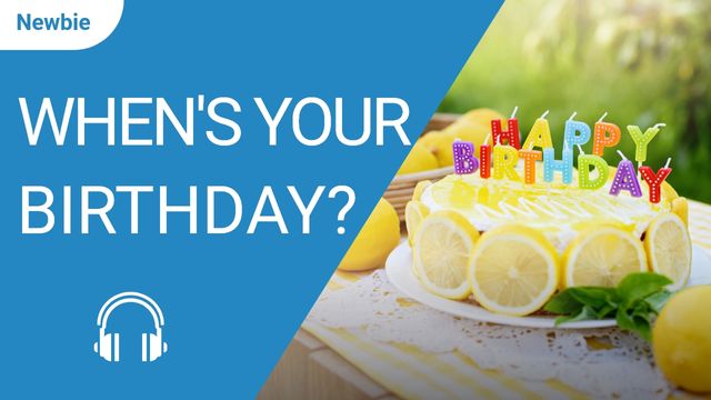 When is Your Birthday?