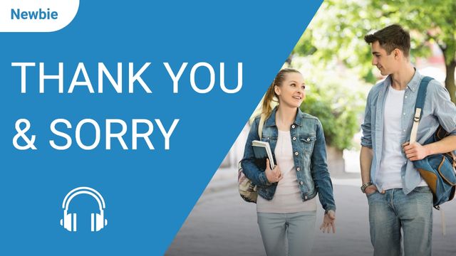 Thank You and Sorry