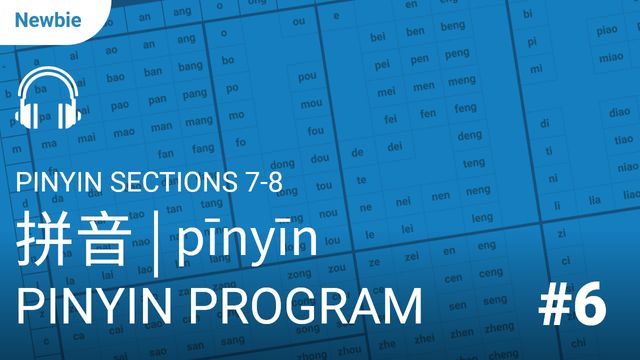 Pinyin Sections 7-8